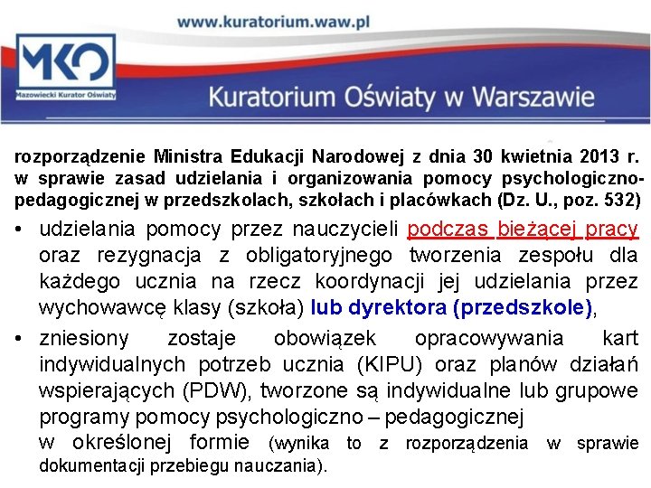 rozporządzenie Ministra Edukacji Narodowej z dnia 30 kwietnia 2013 r. w sprawie zasad udzielania