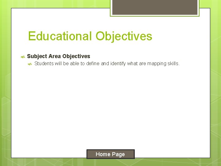 Educational Objectives Subject Area Objectives Students will be able to define and identify what