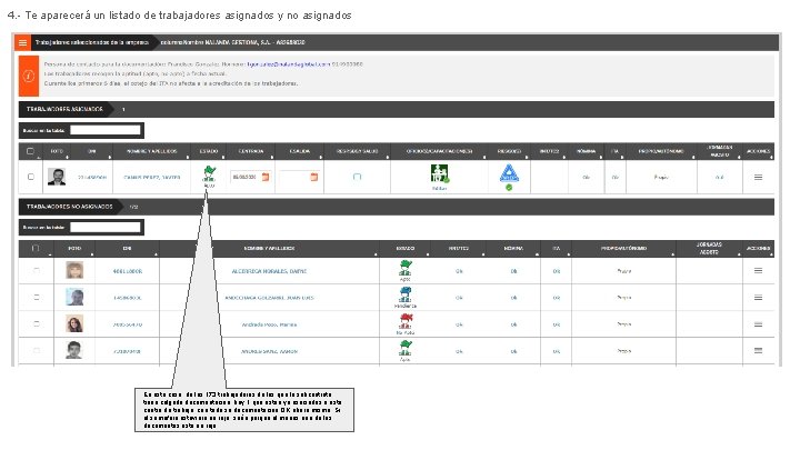 4. - Te aparecerá un listado de trabajadores asignados y no asignados En este