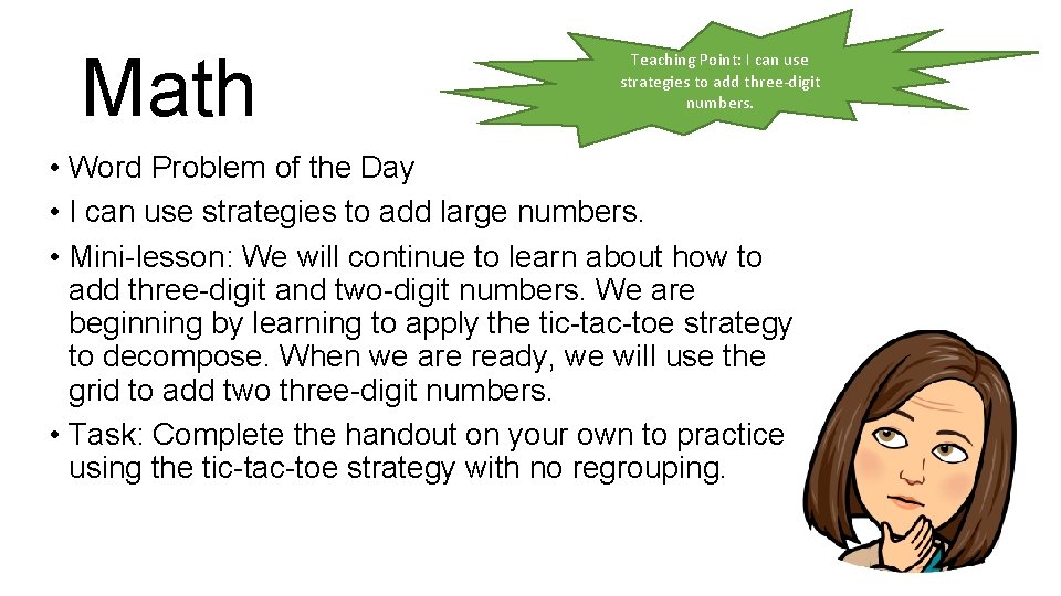 Math Teaching Point: I can use strategies to add three-digit numbers. • Word Problem