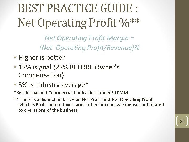 BEST PRACTICE GUIDE : Net Operating Profit %** Net Operating Profit Margin = (Net