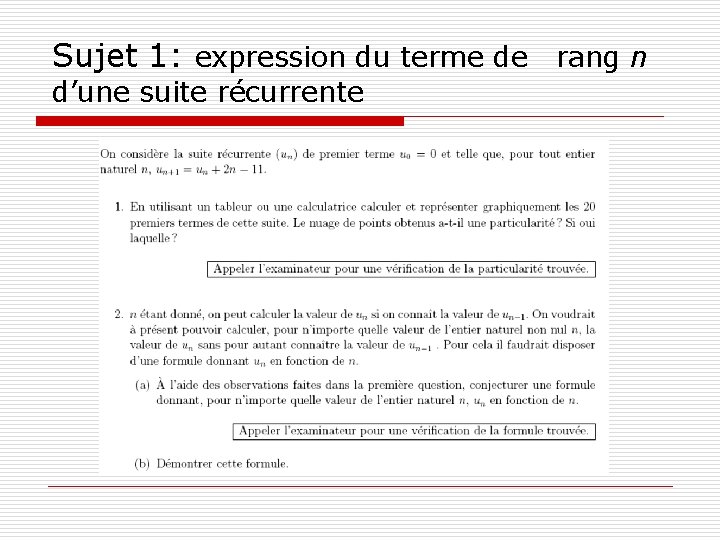 Sujet 1: expression du terme de rang n d’une suite récurrente 