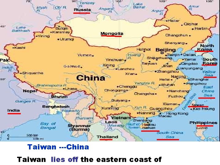 Taiwan ---China Taiwan lies off the eastern coast of 