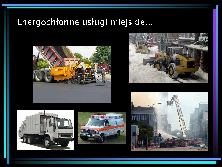 Energochłonne usługi miejskie… 