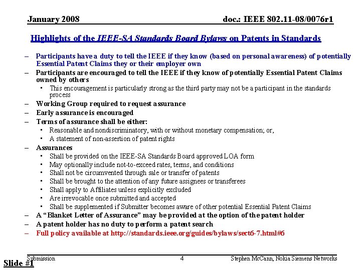 January 2008 doc. : IEEE 802. 11 -08/0076 r 1 Highlights of the IEEE-SA