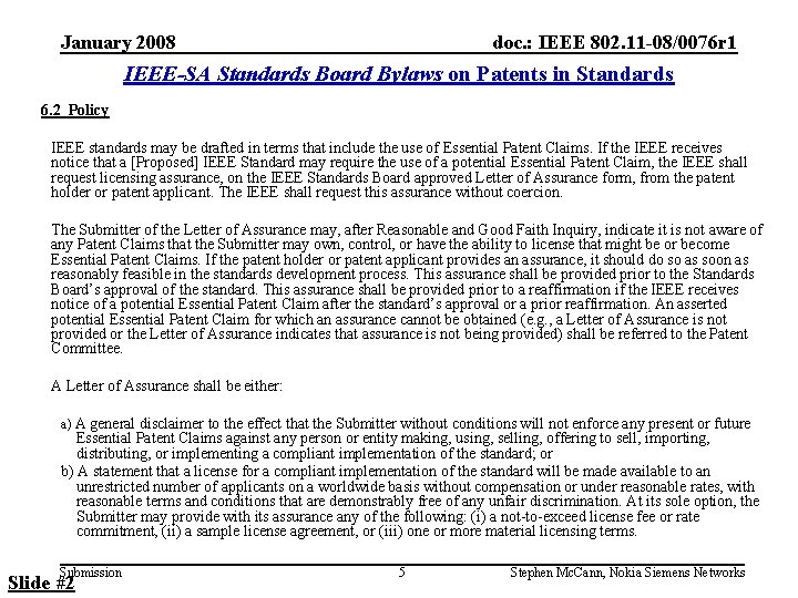 January 2008 doc. : IEEE 802. 11 -08/0076 r 1 IEEE-SA Standards Board Bylaws