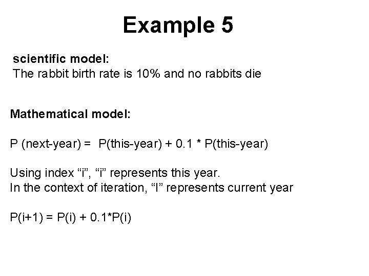 Example 5 scientific model: The rabbit birth rate is 10% and no rabbits die