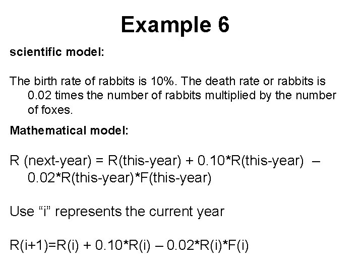 Example 6 scientific model: The birth rate of rabbits is 10%. The death rate