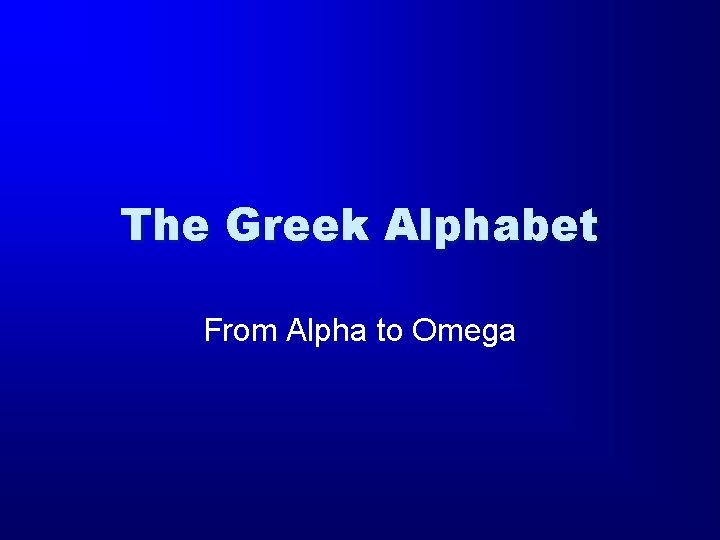 The Greek Alphabet From Alpha to Omega 