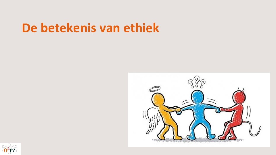 De betekenis van ethiek 