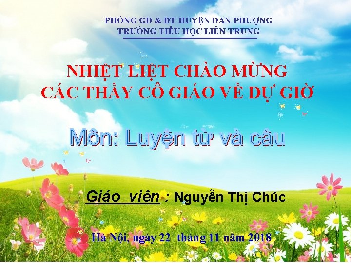 PHÒNG GD & ĐT HUYỆN ĐAN PHƯỢNG TRƯỜNG TIỂU HỌC LIÊN TRUNG NHIỆT LIỆT