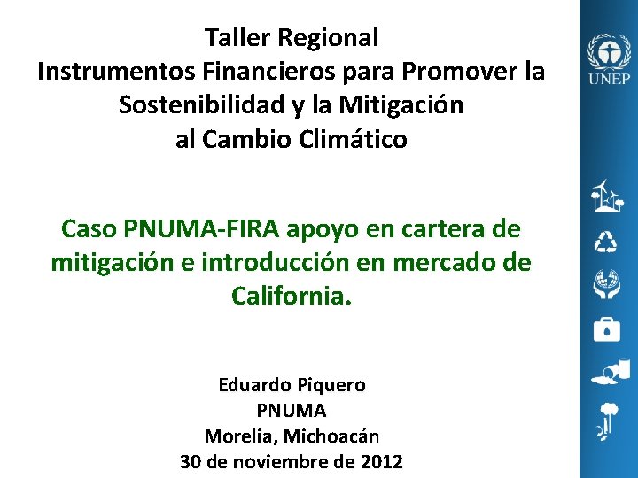 Taller Regional Instrumentos Financieros para Promover la Sostenibilidad y la Mitigación al Cambio Climático