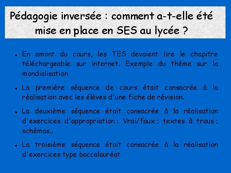 Pédagogie inversée : comment a-t-elle été mise en place en SES au lycée ?