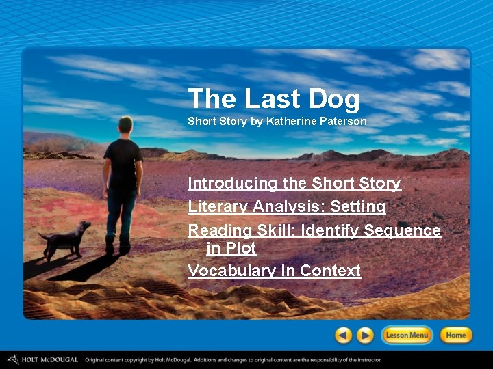 The Last Dog Short Story by Katherine Paterson Introducing the Short Story Literary Analysis: