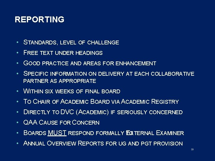 REPORTING • STANDARDS, LEVEL OF CHALLENGE • FREE TEXT UNDER HEADINGS • GOOD PRACTICE