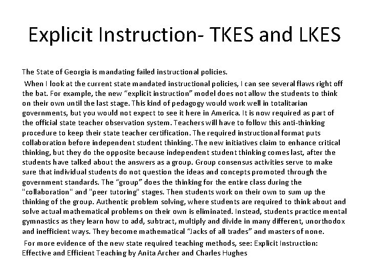 Explicit Instruction- TKES and LKES The State of Georgia is mandating failed instructional policies.