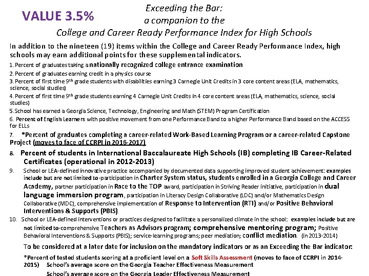 Exceeding the Bar: VALUE 3. 5% a companion to the College and Career Ready