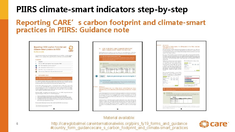 PIIRS climate-smart indicators step-by-step Reporting CARE’s carbon footprint and climate-smart practices in PIIRS: Guidance