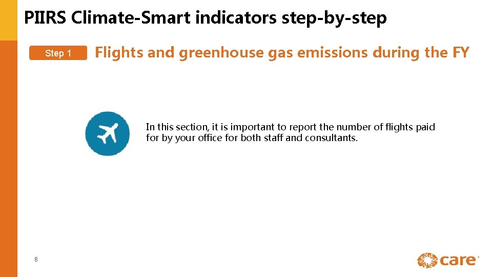 PIIRS Climate-Smart indicators step-by-step Step 1 Flights and greenhouse gas emissions during the FY