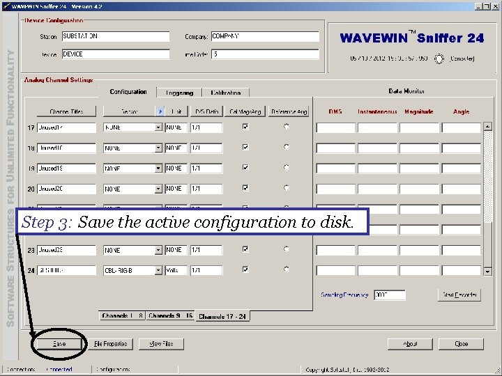 Step 3: Save the active configuration to disk. 