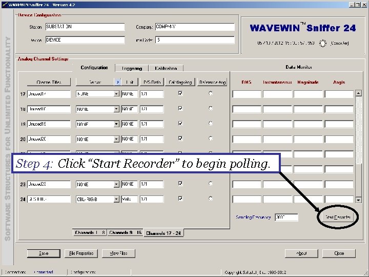 Step 4: Click “Start Recorder” to begin polling. 