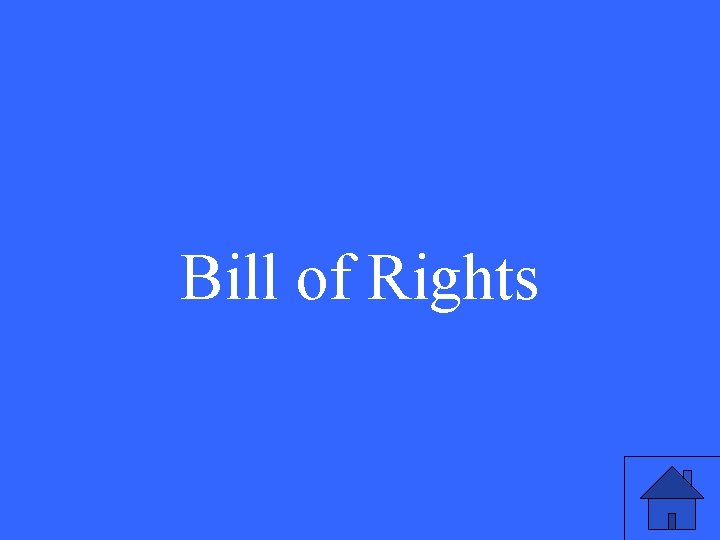 Bill of Rights 21 