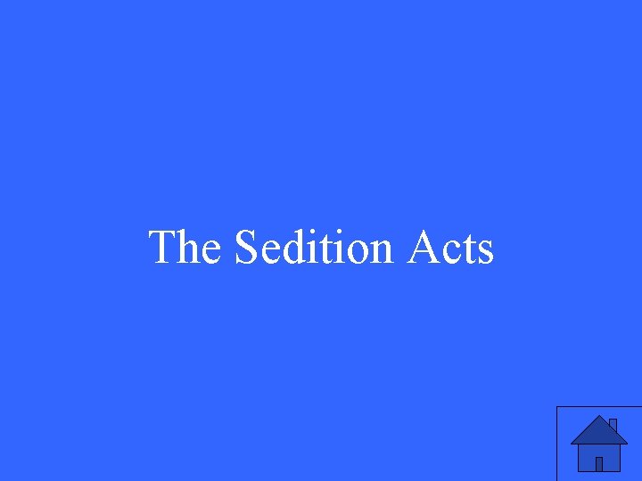 The Sedition Acts 43 