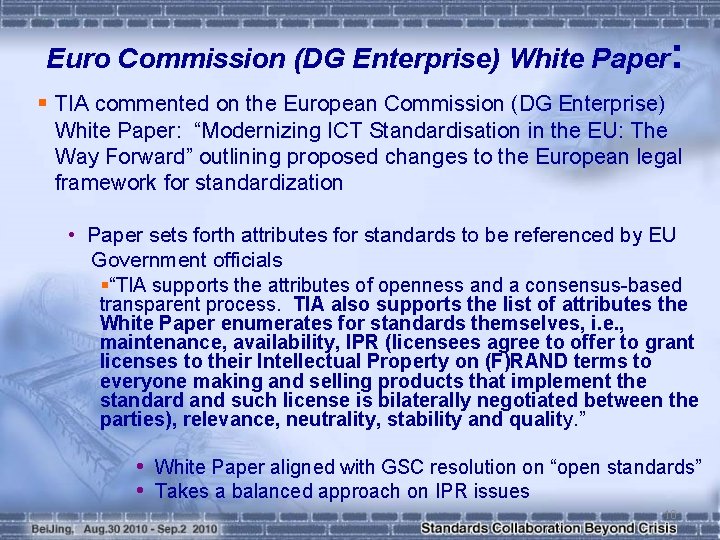 Euro Commission (DG Enterprise) White Paper: § TIA commented on the European Commission (DG