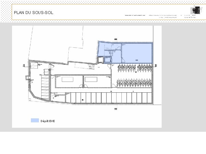 PLAN DU SOUS-SOL Dépôt EVE 