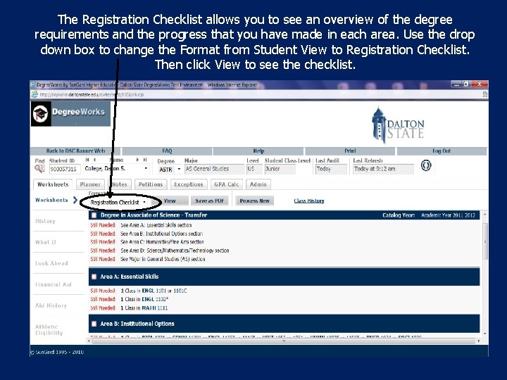 The Registration Checklist allows you to see an overview of the degree requirements and