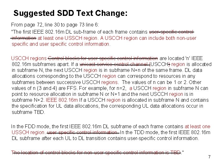 Suggested SDD Text Change: From page 72, line 30 to page 73 line 6: