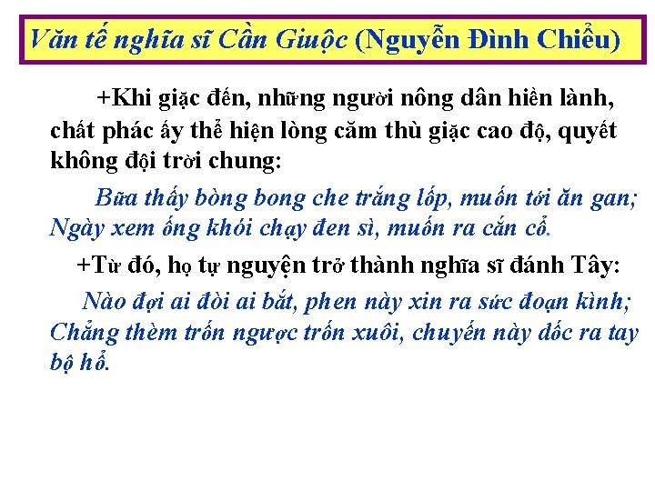 Văn tế nghĩa sĩ Cần Giuộc (Nguyễn Đình Chiểu) +Khi giặc đến, những người