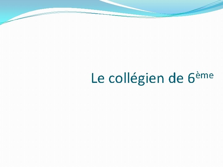 Le collégien de ème 6 