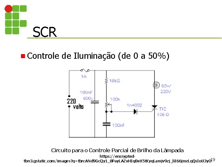 SCR n Controle de Iluminação (de 0 a 50%) Circuito para o Controle Parcial