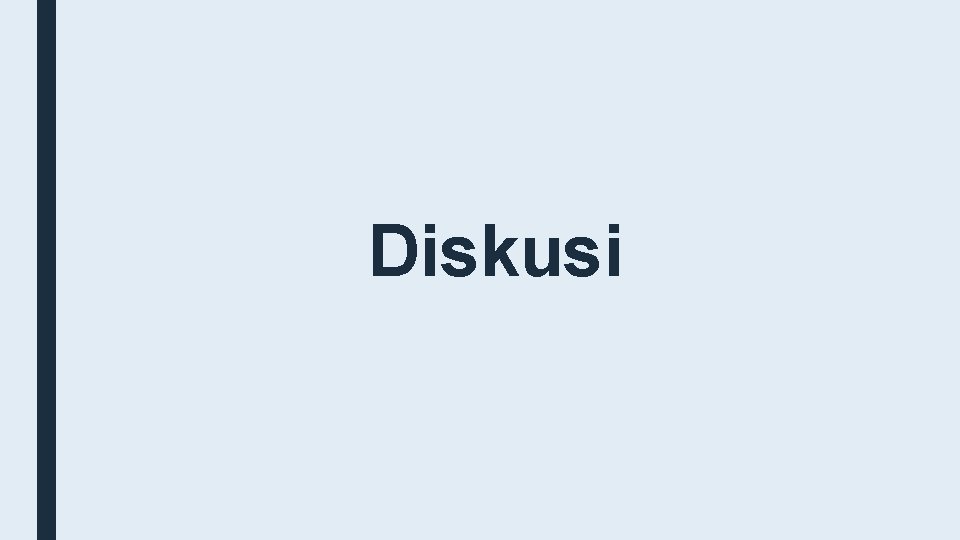 Diskusi 