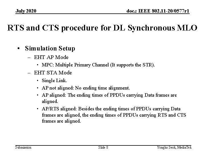 July 2020 doc. : IEEE 802. 11 -20/0577 r 1 RTS and CTS procedure