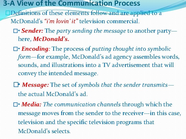 3 -A View of the Communication Process �Definitions of these elements follow and are