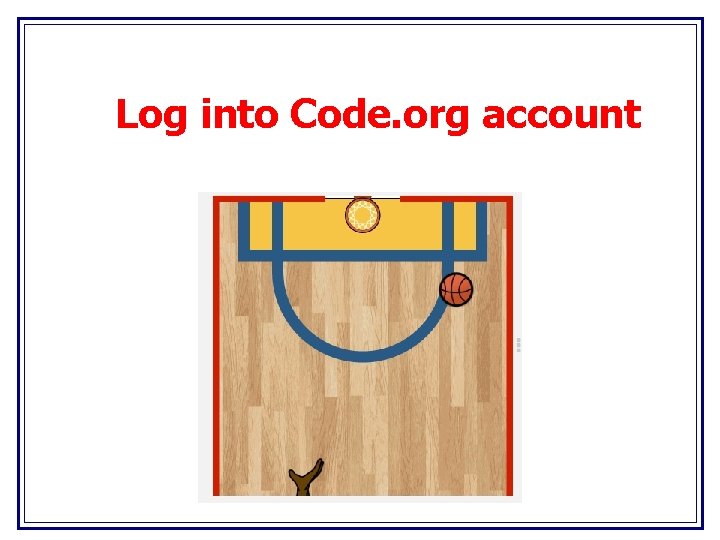 Log into Code. org account 