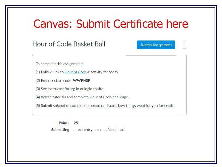 Canvas: Submit Certificate here 