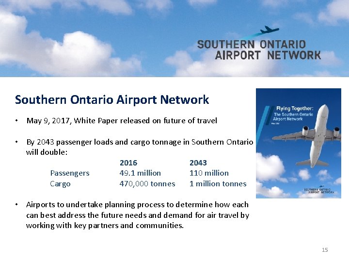 Southern Ontario Airport Network • May 9, 2017, White Paper released on future of