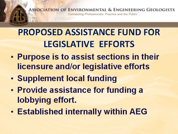 PROPOSED ASSISTANCE FUND FOR LEGISLATIVE EFFORTS • Purpose is to assist sections in their
