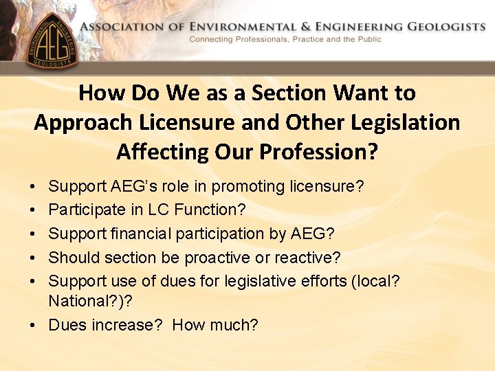 How Do We as a Section Want to Approach Licensure and Other Legislation Affecting