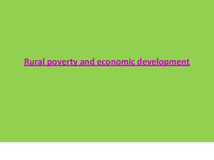 Rural poverty and economic development 