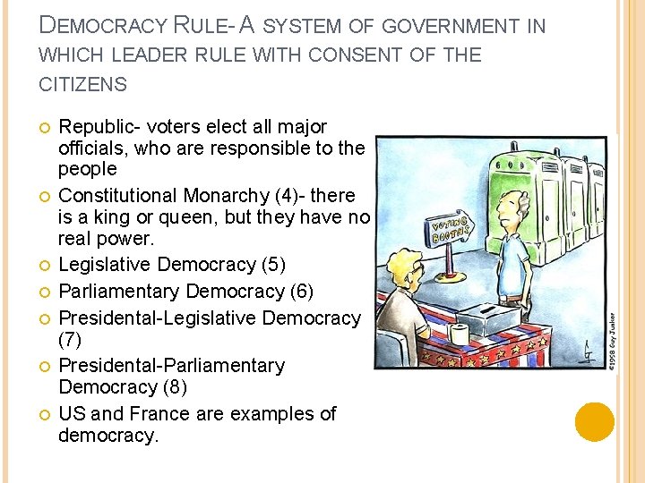 DEMOCRACY RULE- A SYSTEM OF GOVERNMENT IN WHICH LEADER RULE WITH CONSENT OF THE DEMOCRACY RULE- A SYSTEM OF GOVERNMENT IN WHICH LEADER RULE WITH CONSENT OF THE