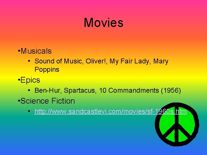 Movies • Musicals • Sound of Music, Oliver!, My Fair Lady, Mary Poppins • Movies • Musicals • Sound of Music, Oliver!, My Fair Lady, Mary Poppins •