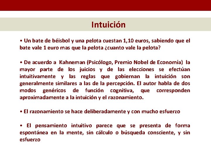 Intuición • Un bate de béisbol y una pelota cuestan 1, 10 euros, sabiendo