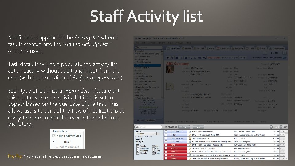 Staff Activity list Notifications appear on the Activity list when a task is created