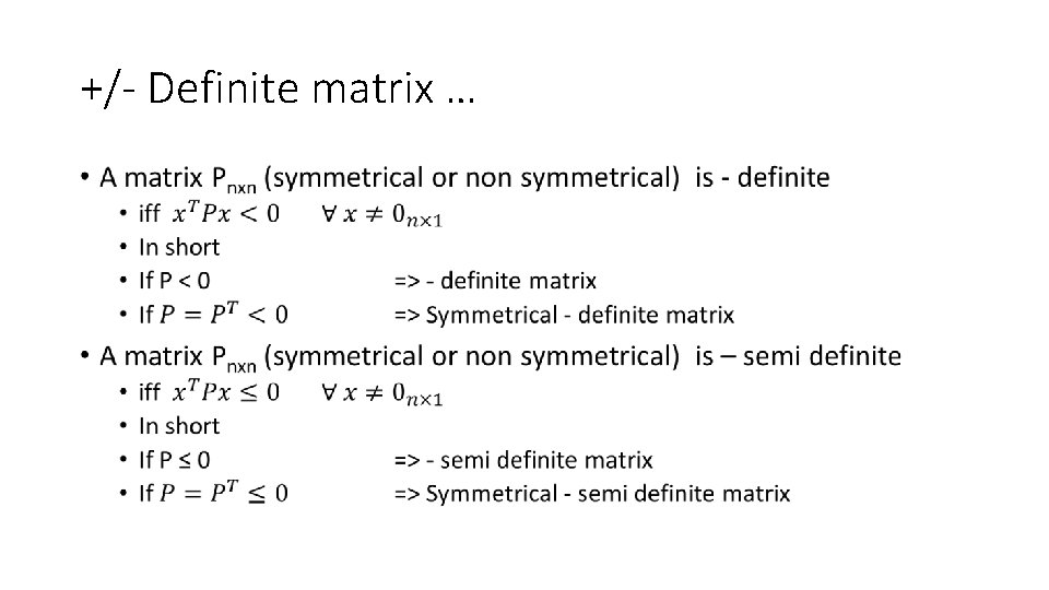 +/- Definite matrix … • 