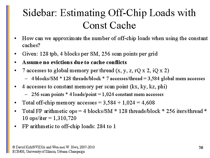 Sidebar: Estimating Off-Chip Loads with Const Cache • How can we approximate the number