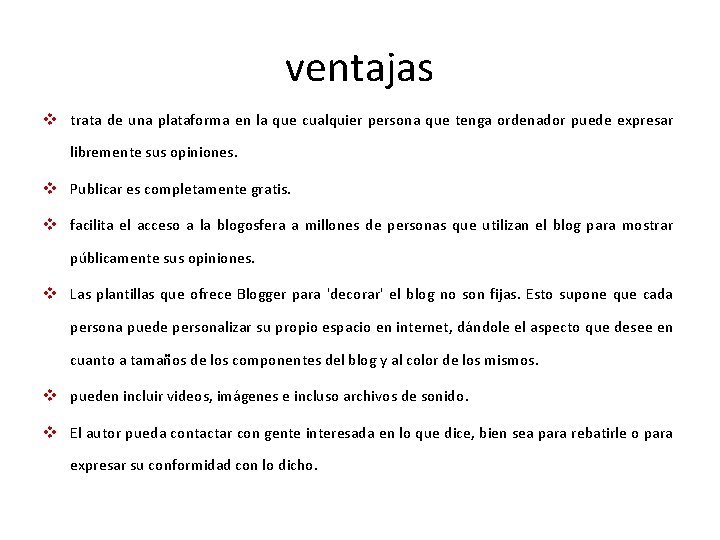 ventajas v trata de una plataforma en la que cualquier persona que tenga ordenador